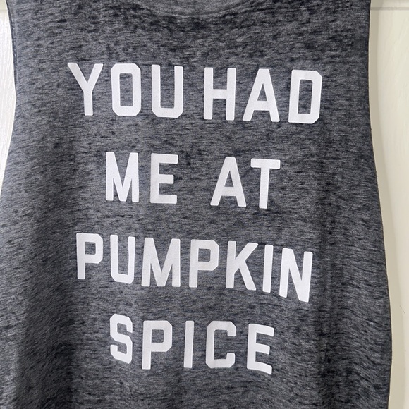 YOU HAD ME AT PUMPKIN SPICE tank - Picture 3 of 3